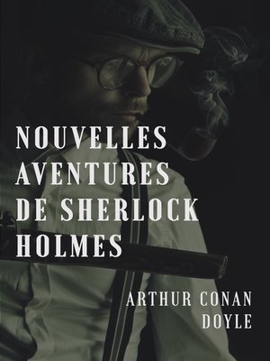 cover image of Nouvelles aventures de Sherlock Holmes
